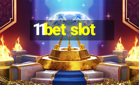 11bet slot