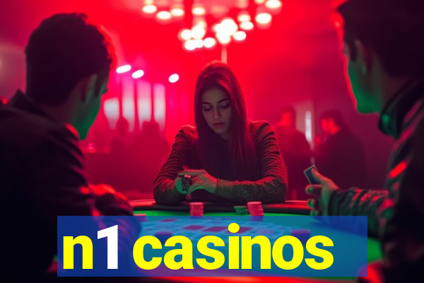 n1 casinos