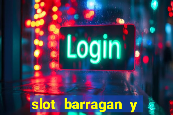 slot barragan y los tesoros perdidos del parque