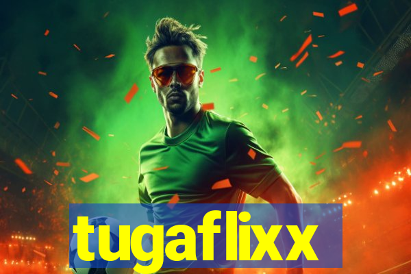 tugaflixx