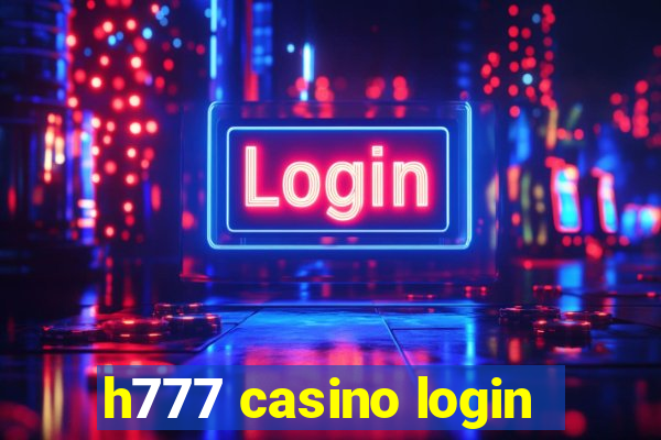 h777 casino login