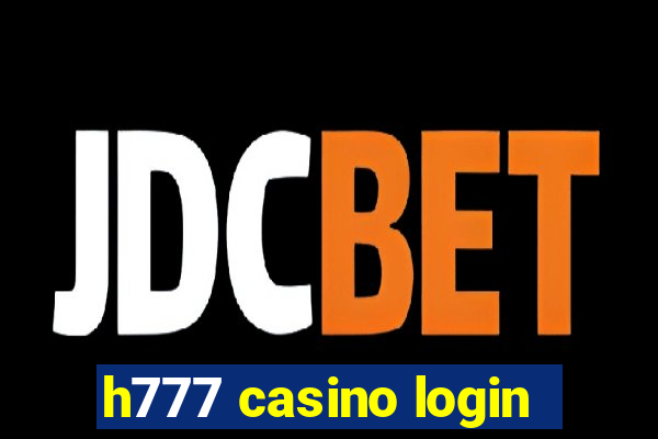 h777 casino login