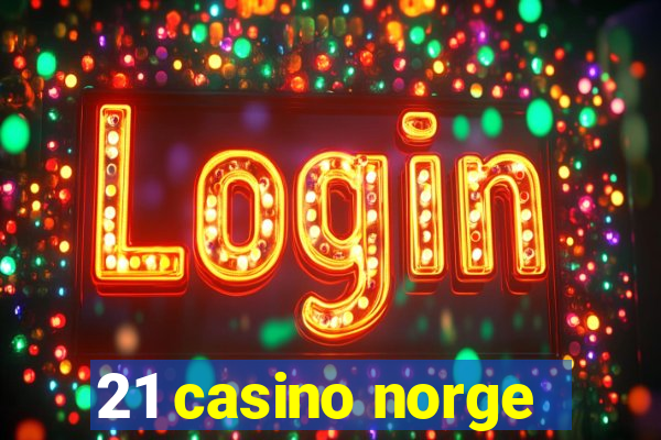 21 casino norge