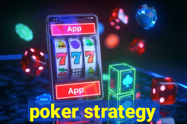 poker strategy