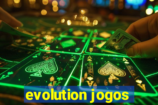 evolution jogos