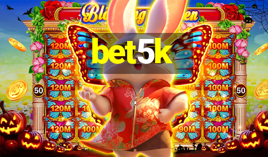 bet5k