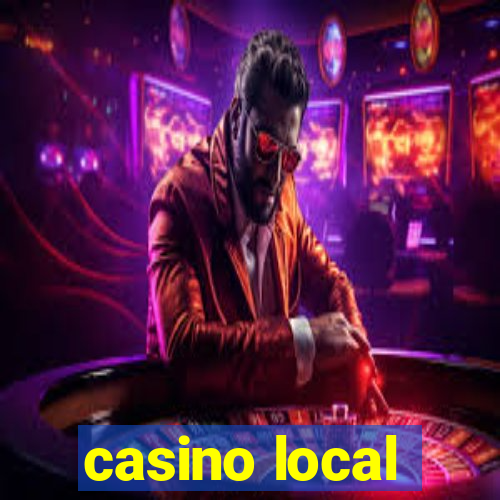 casino local