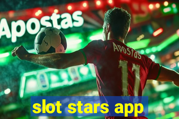 slot stars app