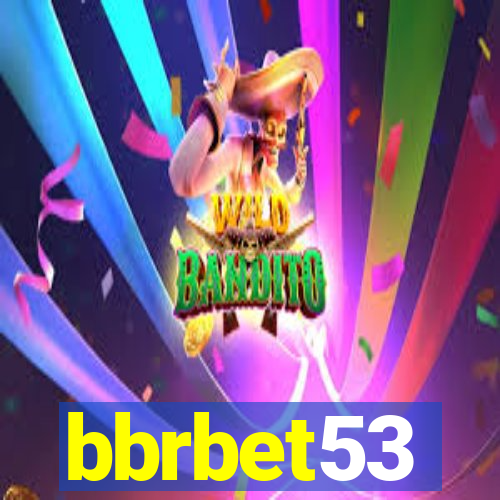 bbrbet53