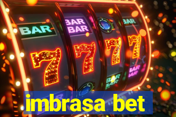 imbrasa bet