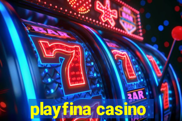 playfina casino