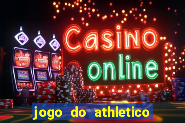 jogo do athletico pr ao vivo