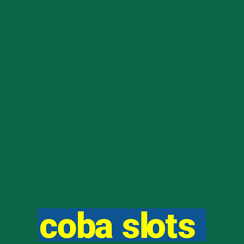 coba slots