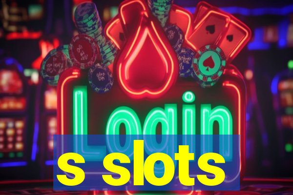 s slots