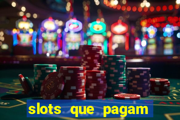 slots que pagam bonus no cadastro