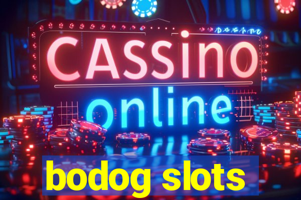 bodog slots