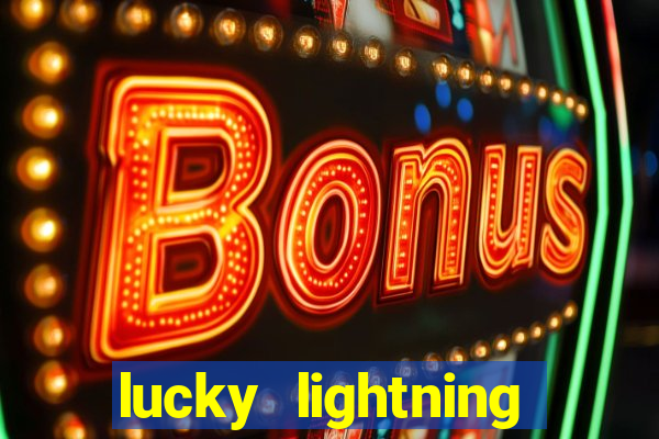 lucky lightning slot free play