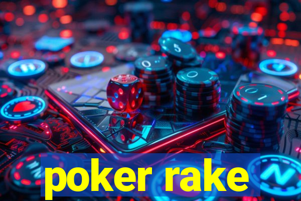 poker rake