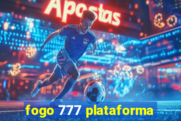 fogo 777 plataforma