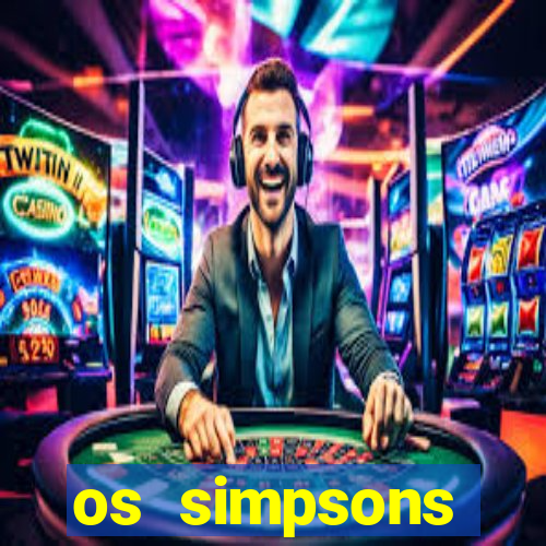 os simpsons assistir online