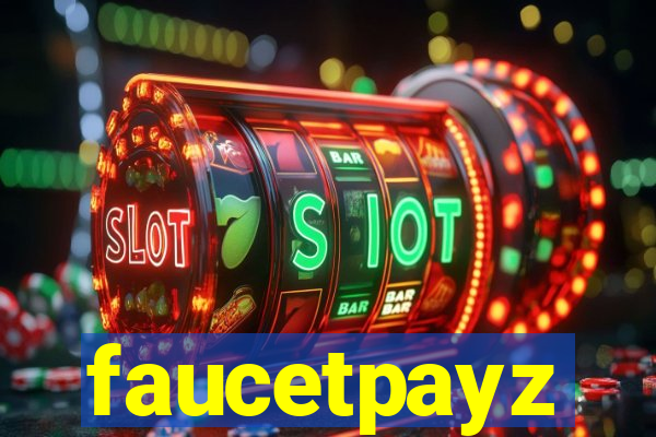 faucetpayz