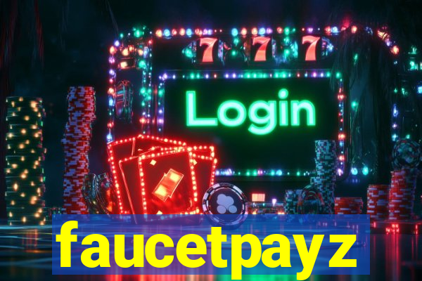 faucetpayz