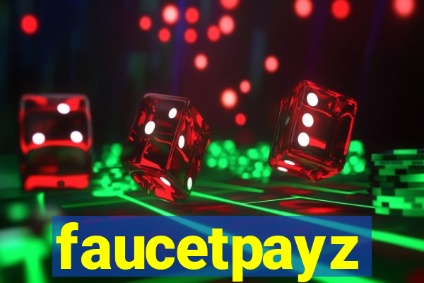 faucetpayz