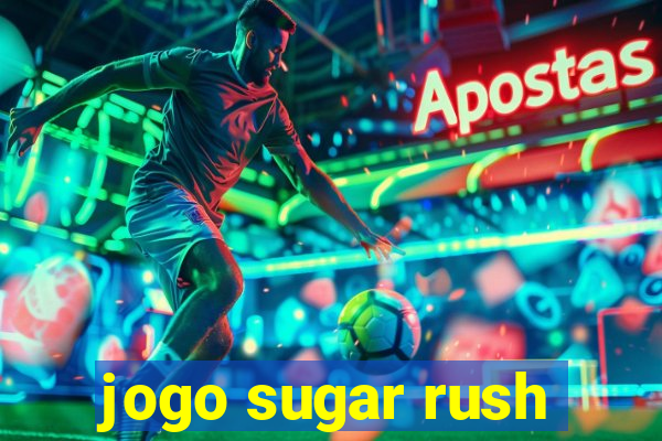 jogo sugar rush