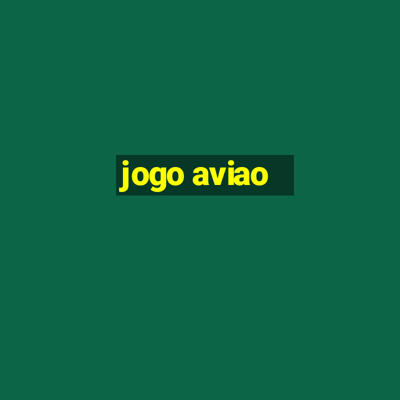 jogo aviao