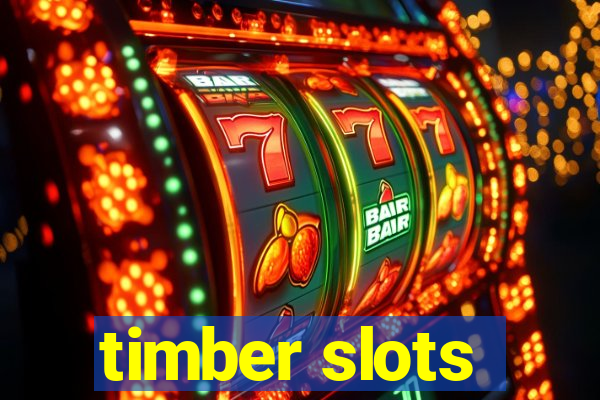 timber slots