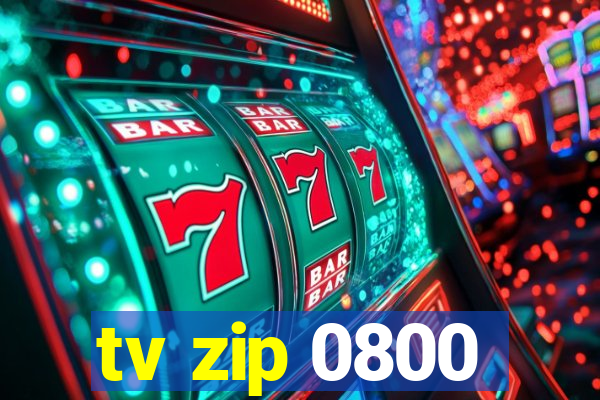 tv zip 0800