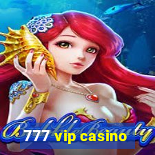 777 vip casino