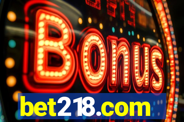 bet218.com