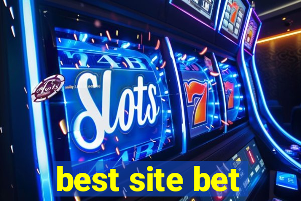 best site bet