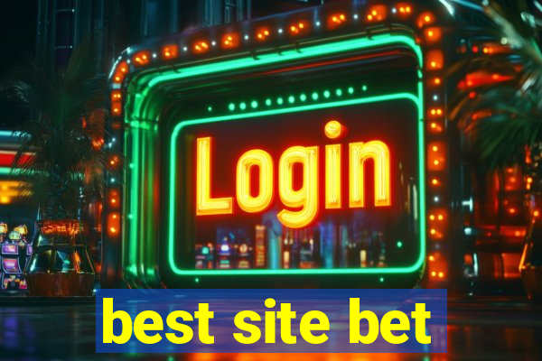 best site bet