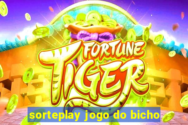 sorteplay jogo do bicho