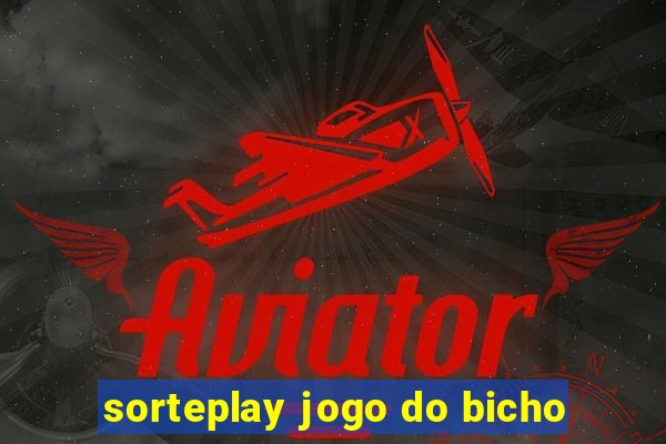 sorteplay jogo do bicho