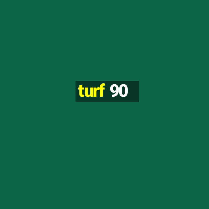 turf 90