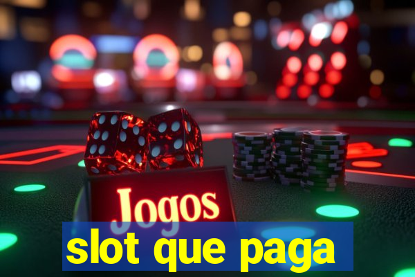 slot que paga