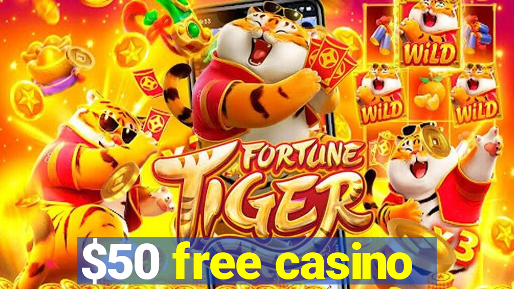 $50 free casino