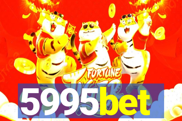 5995bet