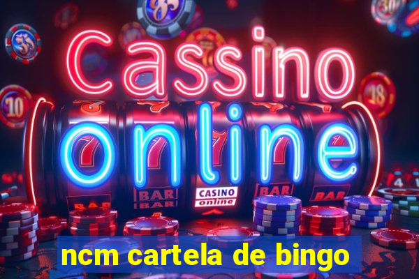 ncm cartela de bingo