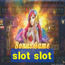 slot slot