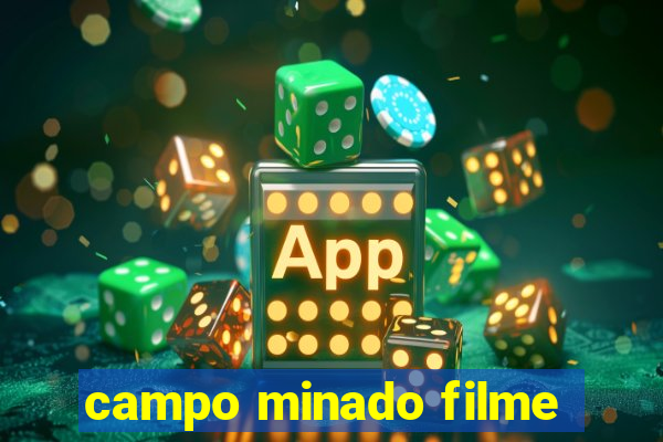 campo minado filme