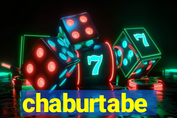 chaburtabe