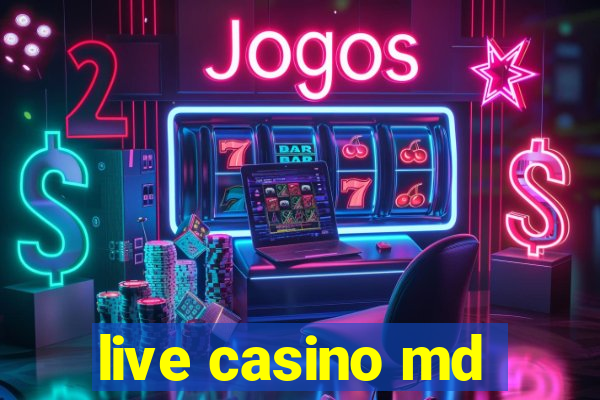 live casino md