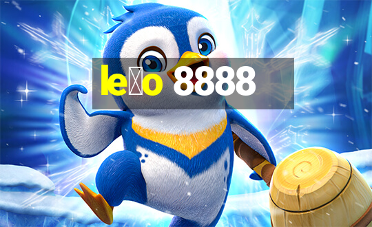 le茫o 8888