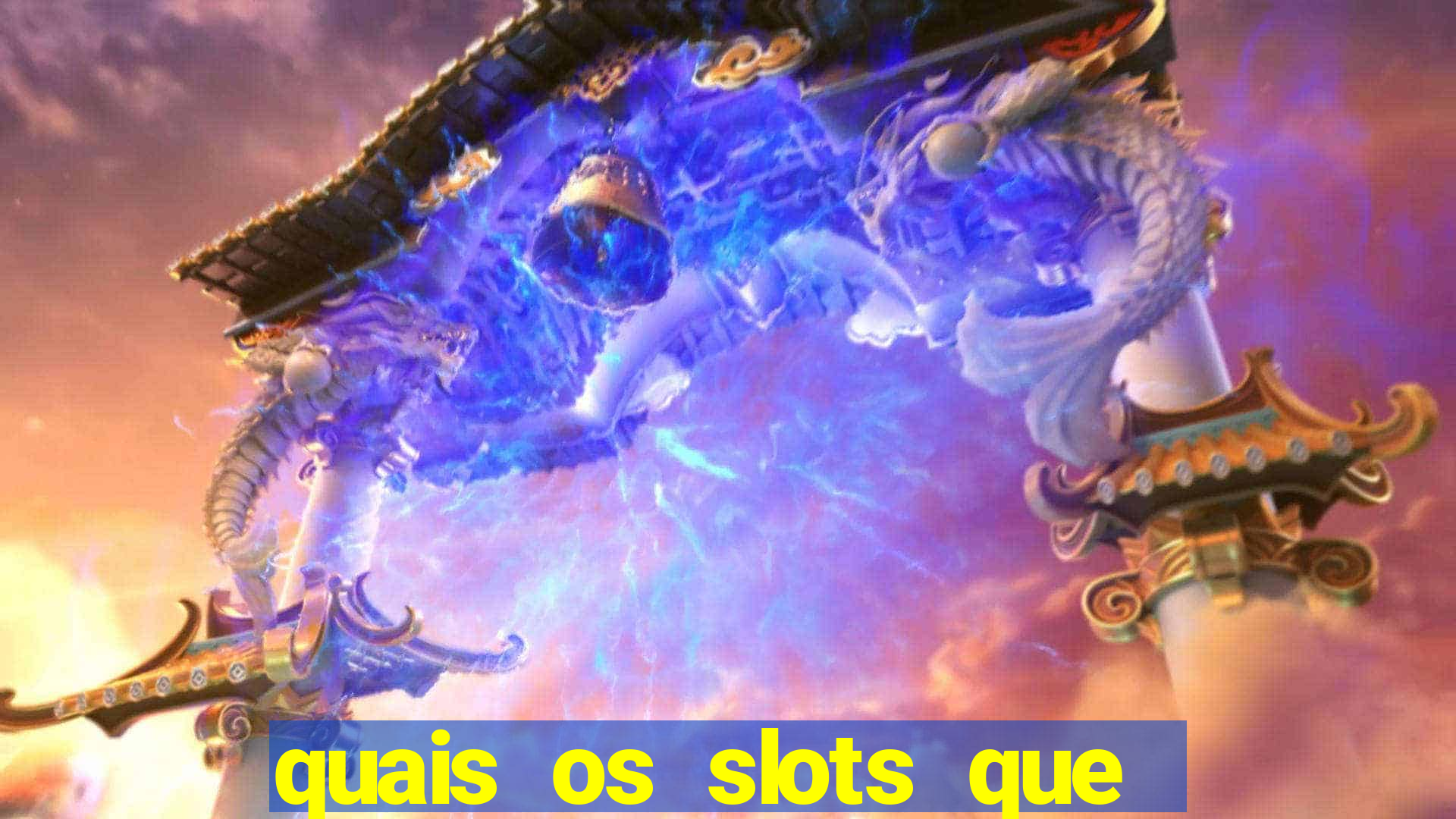 quais os slots que mais pagam