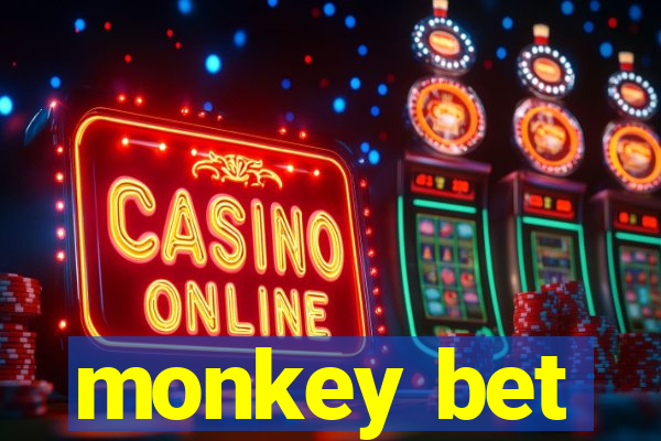 monkey bet