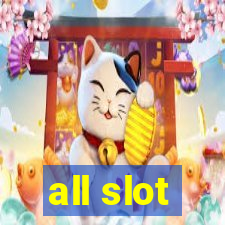 all slot